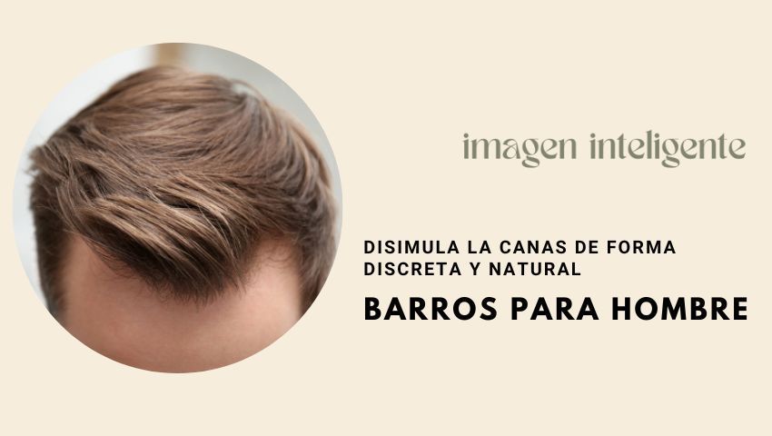 Barros para el Cabello Hombres | Beneficios