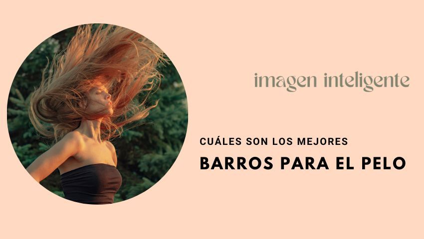 La Mejor Opción de Barros para el Cabello | Remember Ecosostenible